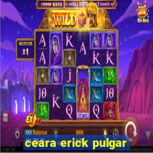 ceara erick pulgar